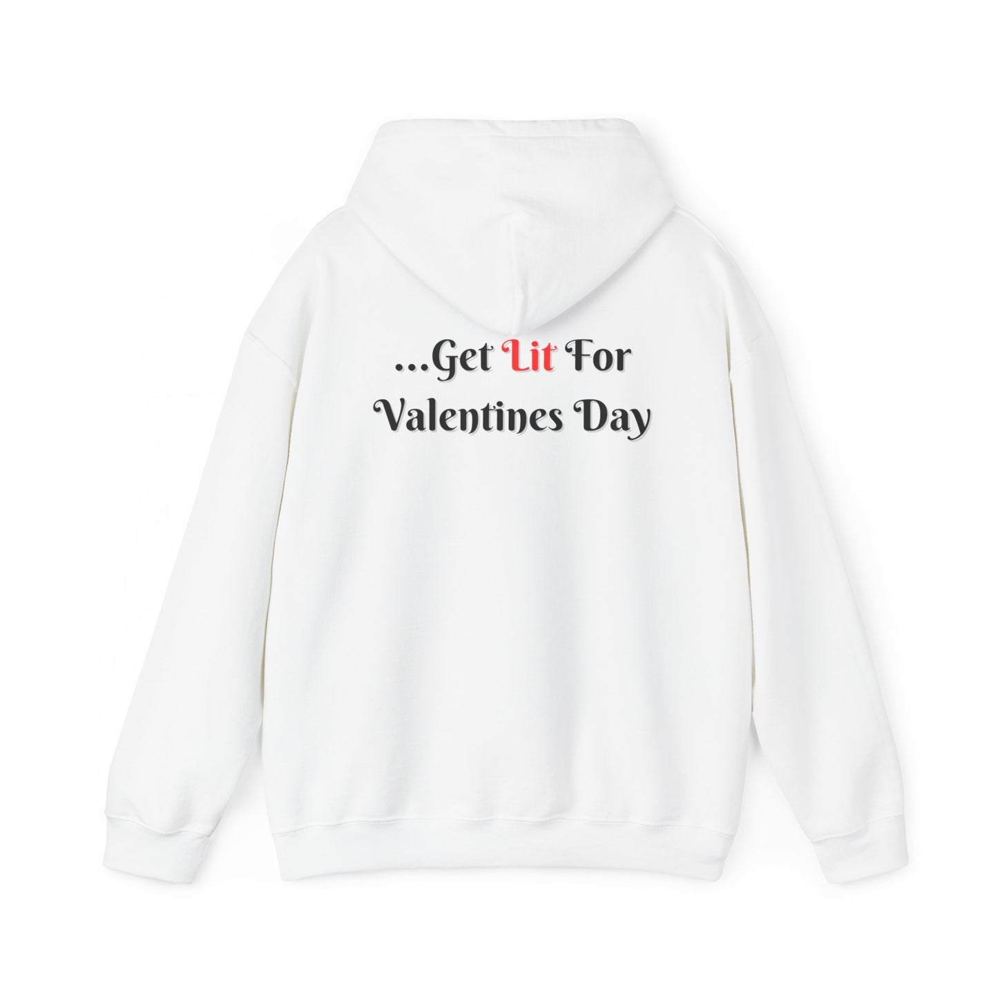 Most Likely To Get Lit For Valentines Day Unisex Heavy Blend™ Hooded Sweatshirt