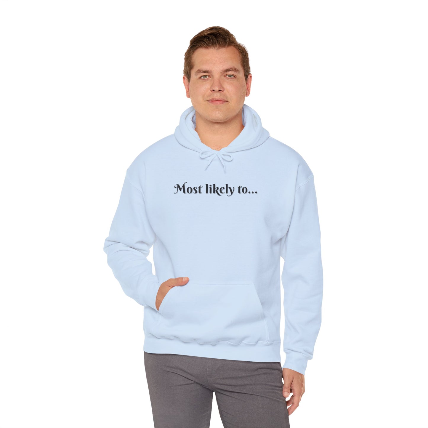 Most Likely To Get Lit For Valentines Day Unisex Heavy Blend™ Hooded Sweatshirt