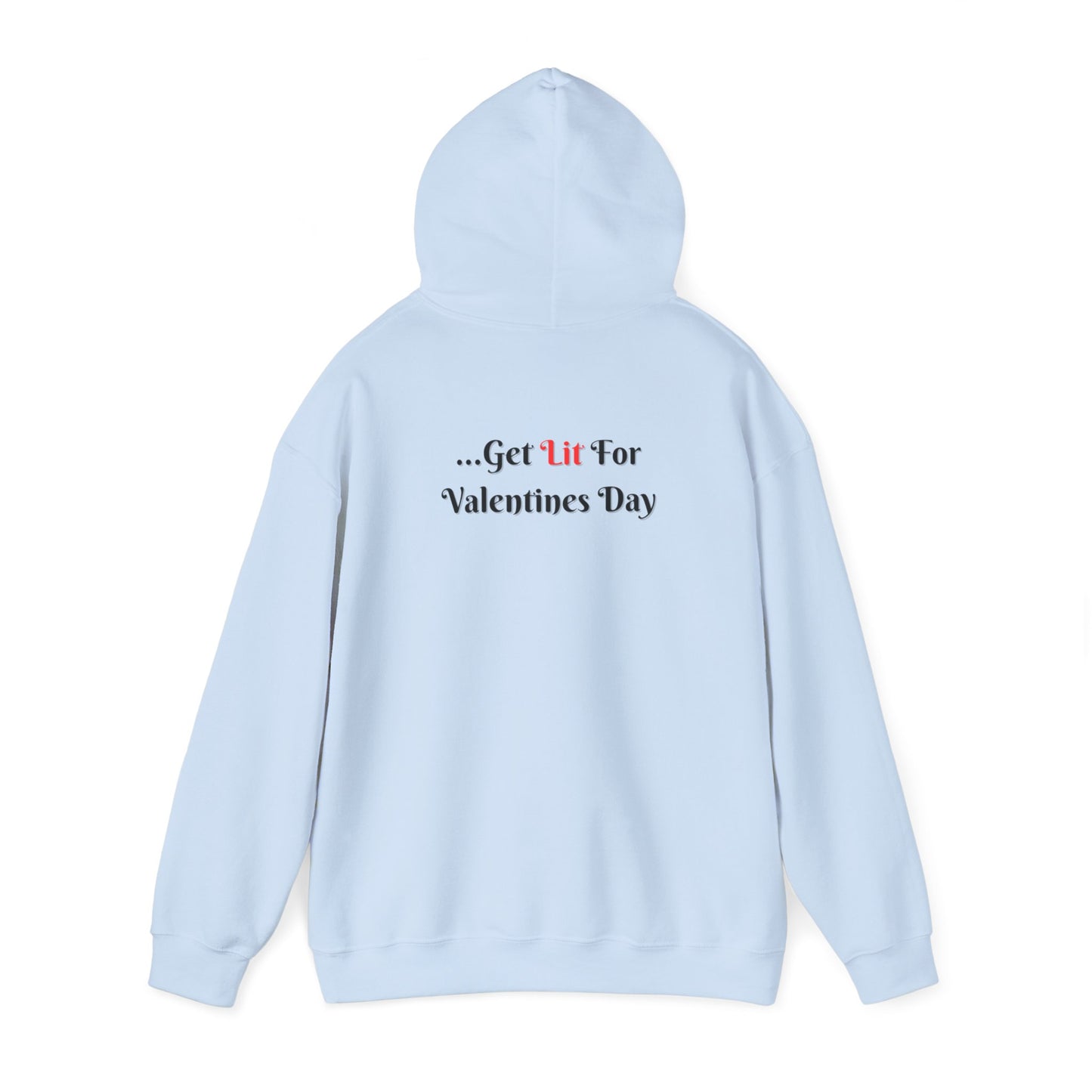 Most Likely To Get Lit For Valentines Day Unisex Heavy Blend™ Hooded Sweatshirt