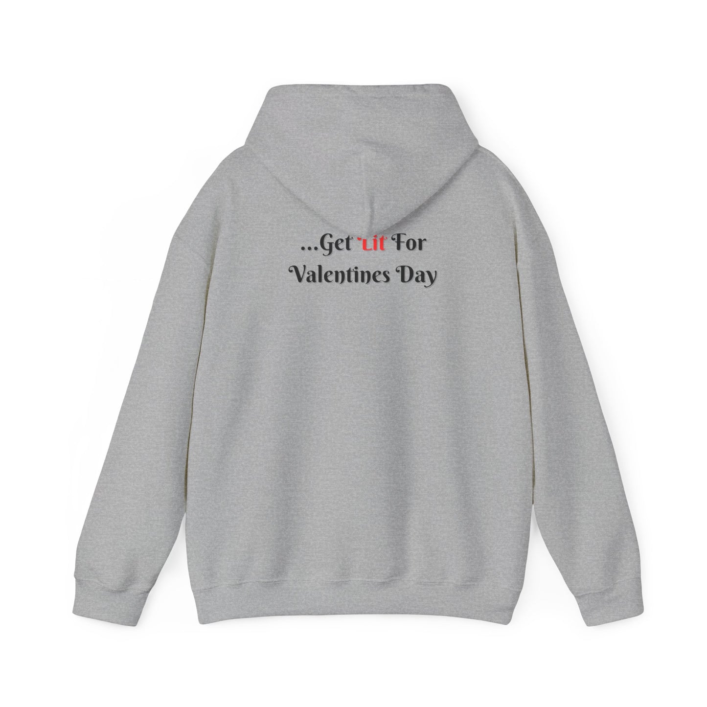 Most Likely To Get Lit For Valentines Day Unisex Heavy Blend™ Hooded Sweatshirt