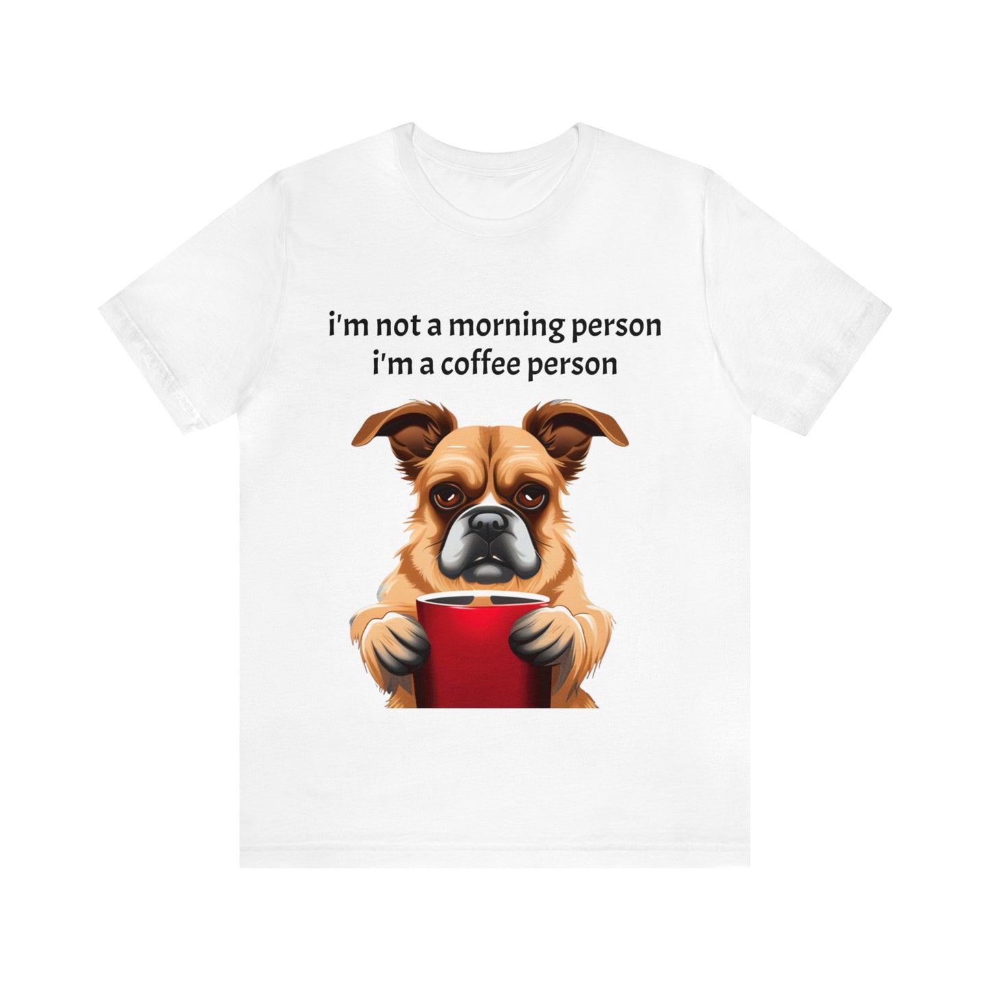 Im not a morning person Unisex Jersey Short Sleeve Tee