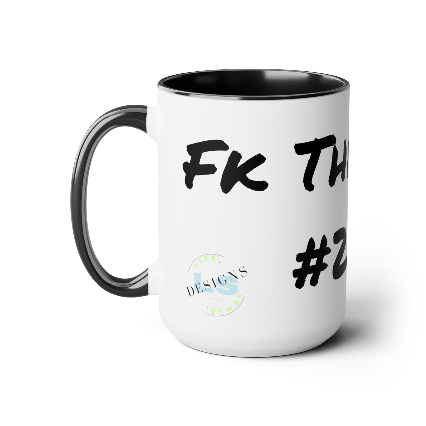 Celebrate 2024 with this "Fk The Grind #2024" Two-Tone Coffee Mug, 15oz